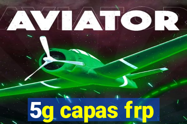 5g capas frp